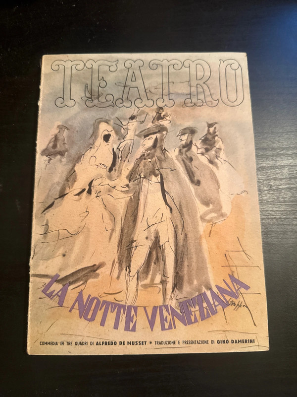 La notte veneziana - Alfredo de Musset - Edizioni Il Dramma 1946 (Collana Teatro 17)