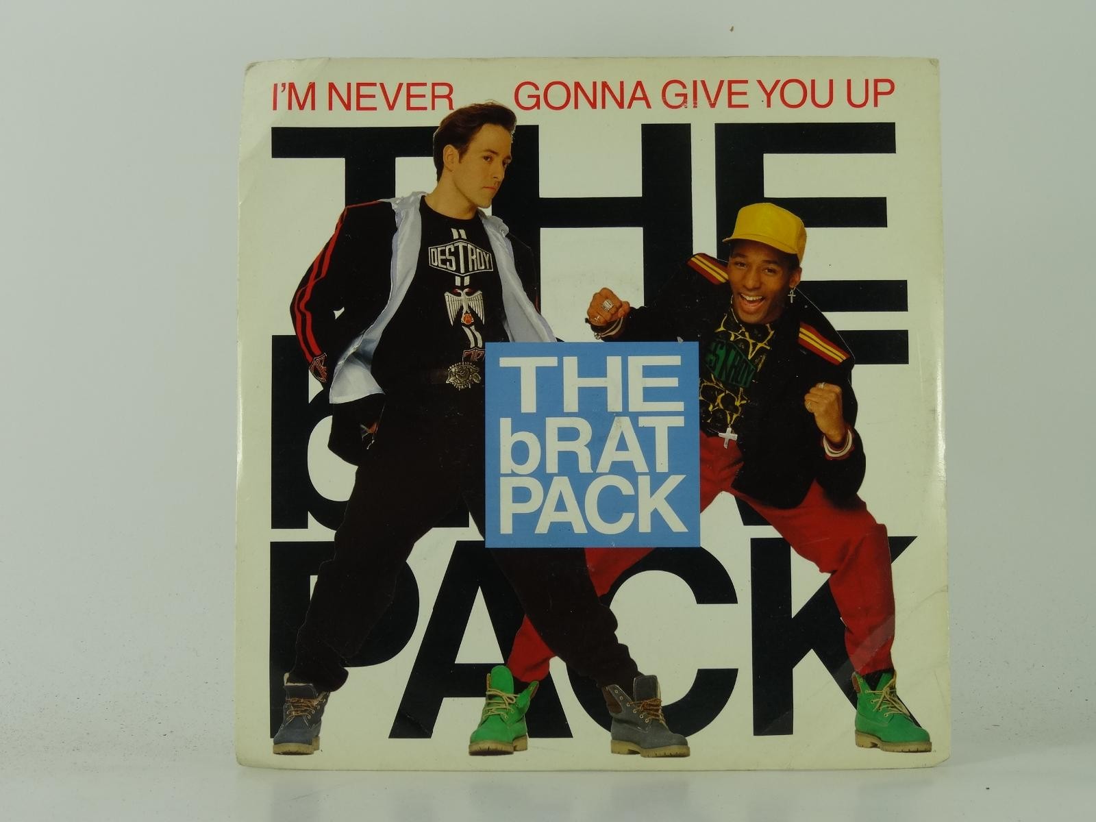 THE BRAT PACK I'M NEVER GONNA GIVE YOU UP (52) 2 Track 7" Single plus Picture Sl