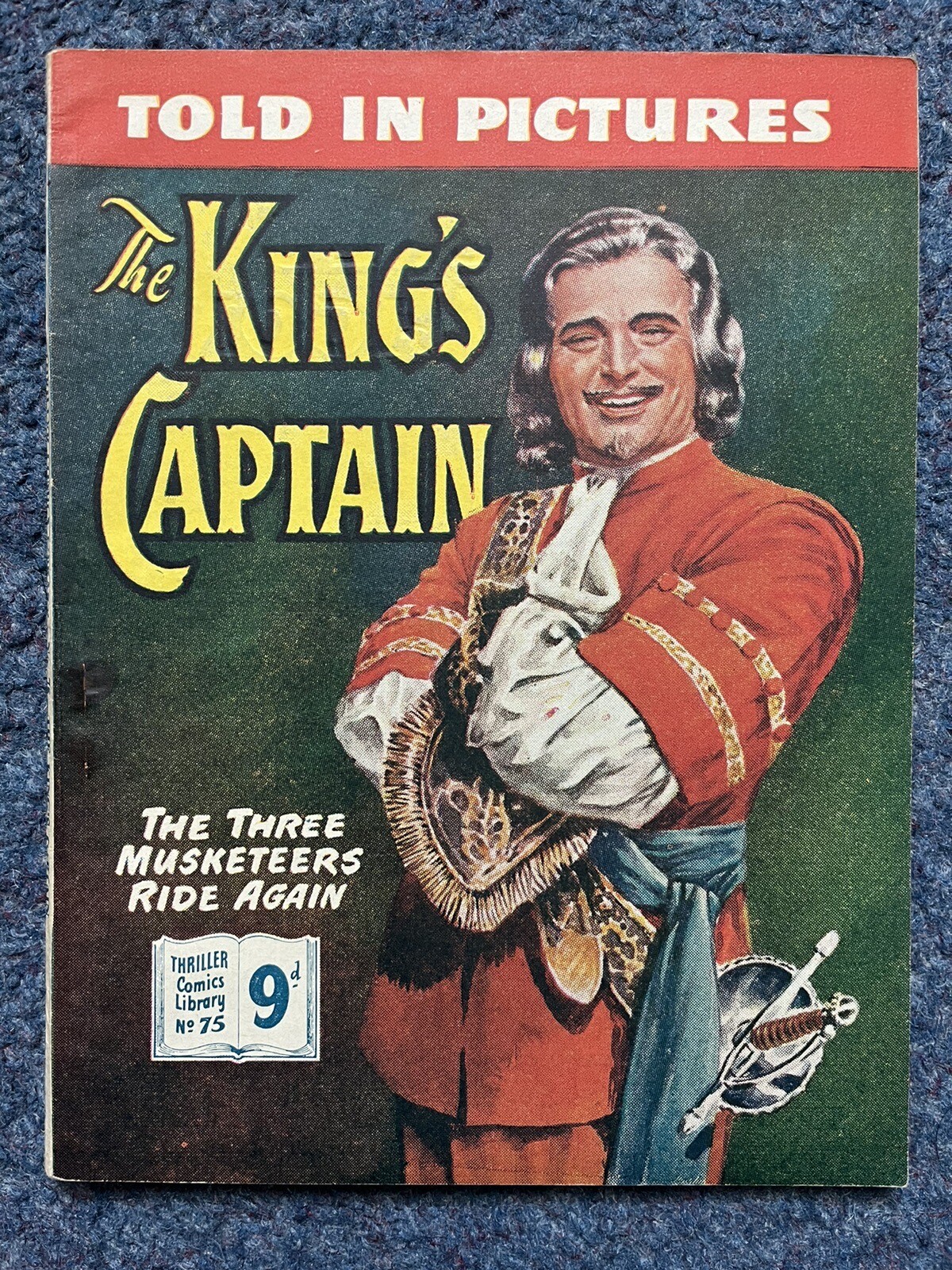 Thriller Picture Library Comic No. 75 The King's Captain - Three Musketeers Ride