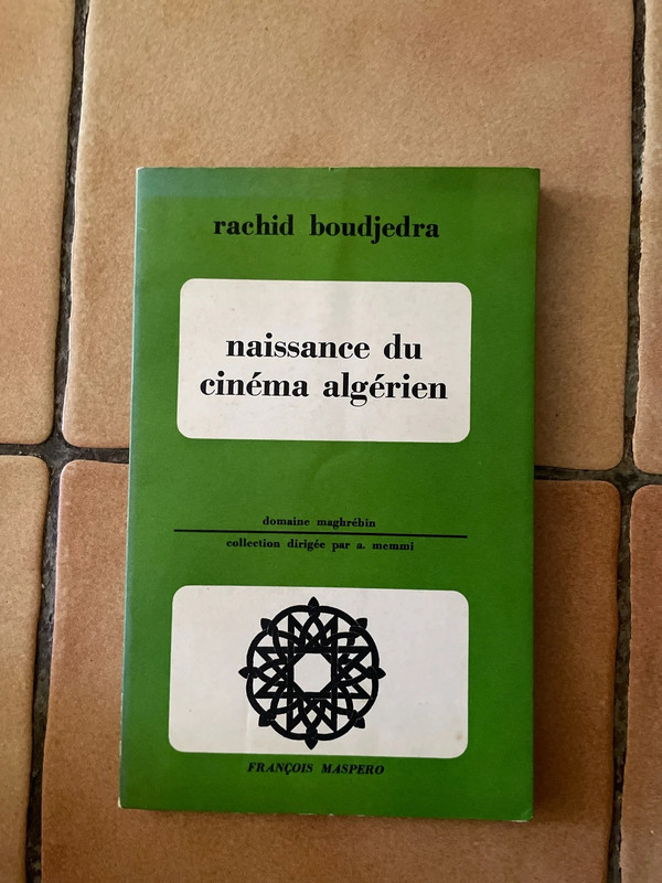 Naissance du cinéma algérien Rachid boudjedra