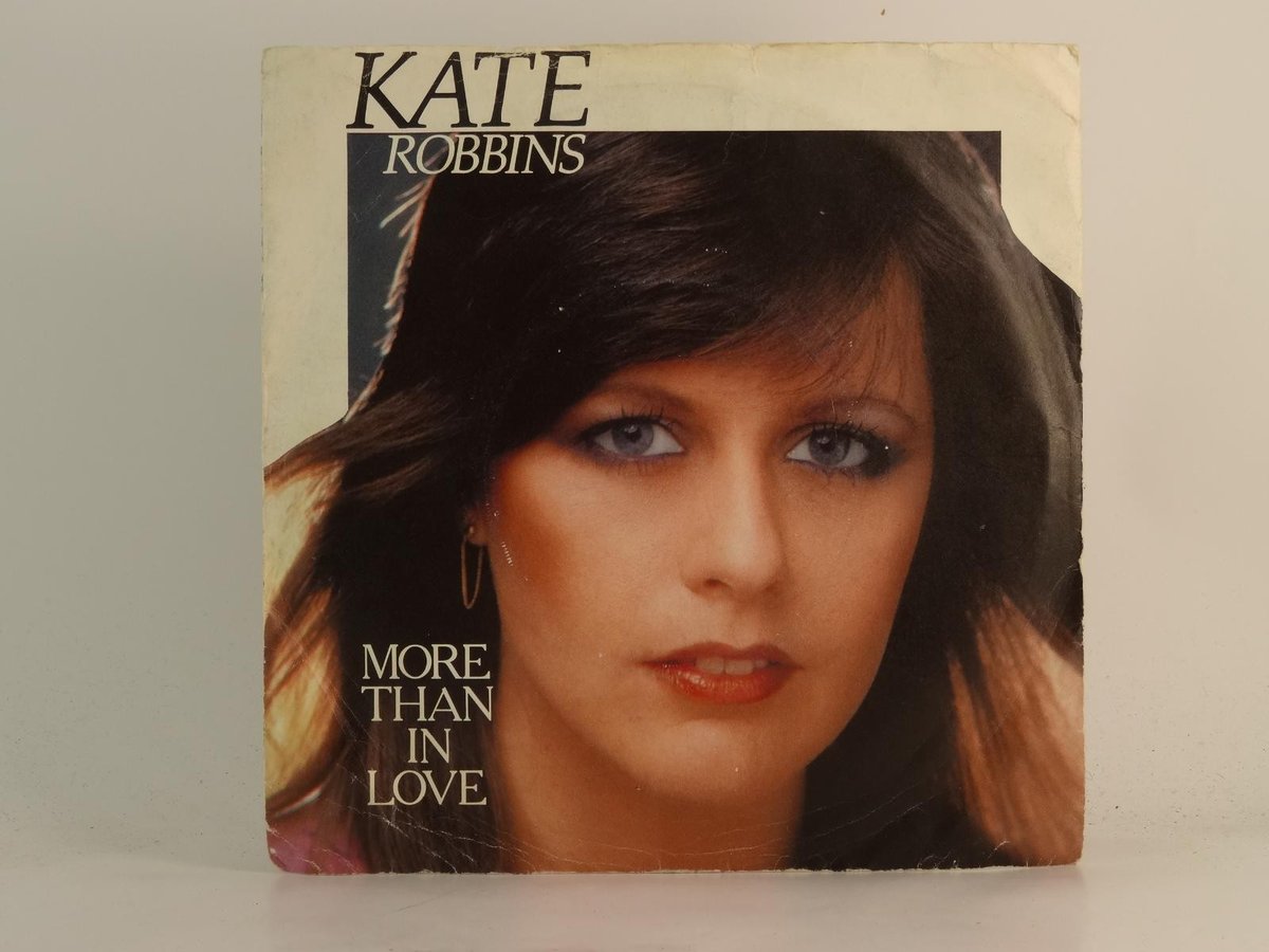 KATE ROBBINS MORE THAN IN LOVE (2) (78) 2 Track 7" Single including Picture Slee