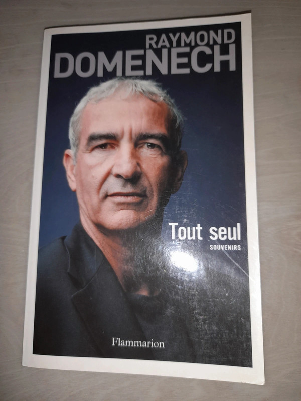 Tout seul  souvenirs par Raymond Domenech