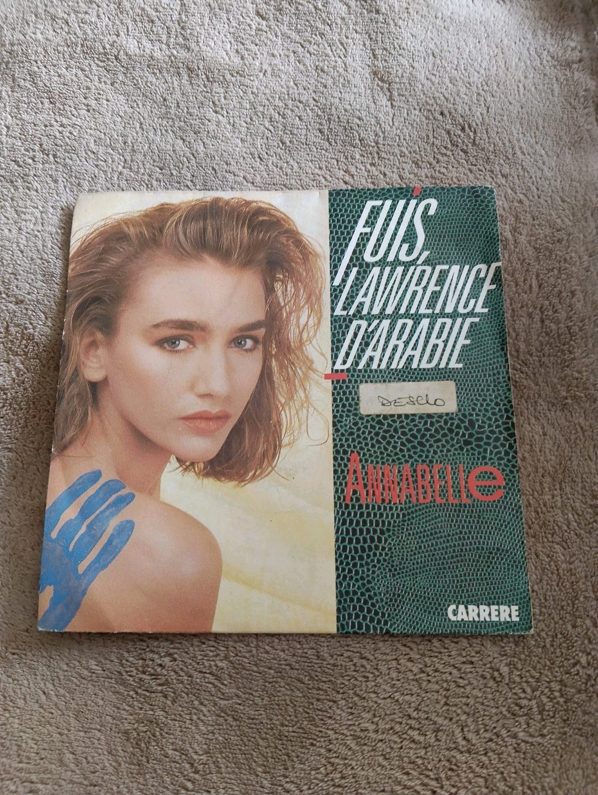 Annabelle Fuis, Lawrence d’Arabie Single vinyle 17 cm 45 tours
