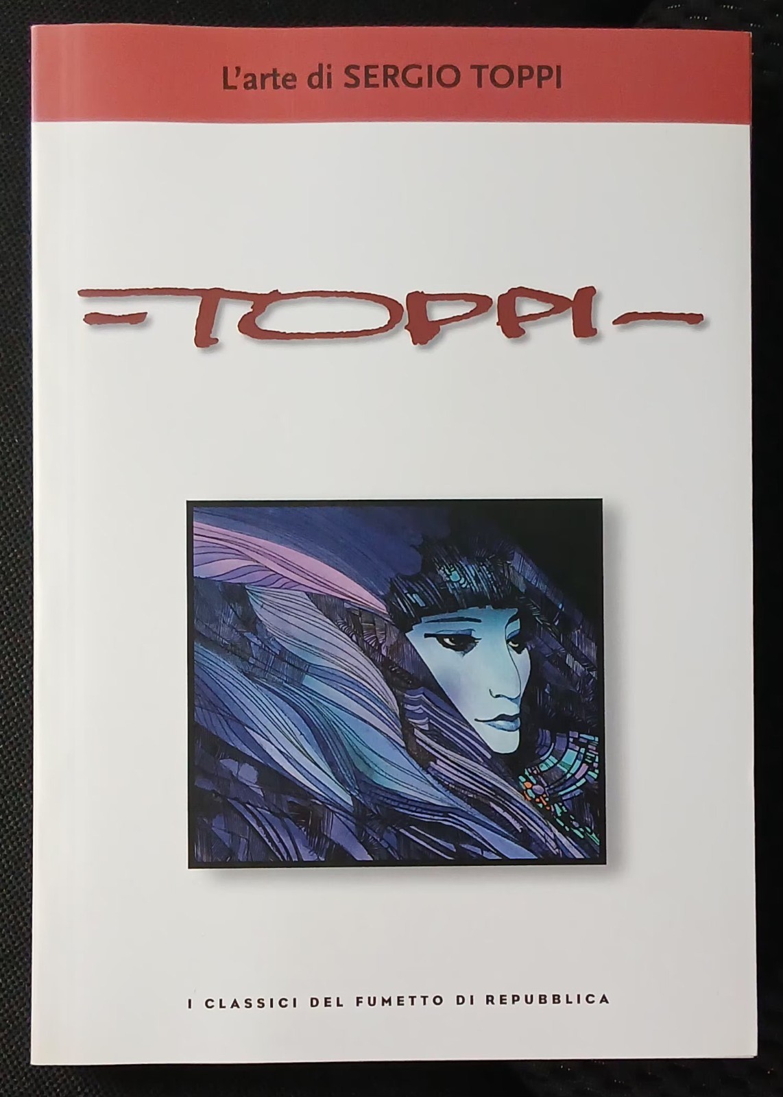 L'ARTE DI SERGIO TOPPI Classici del Fumetto n. 54 Ed. Repubblica (2004)