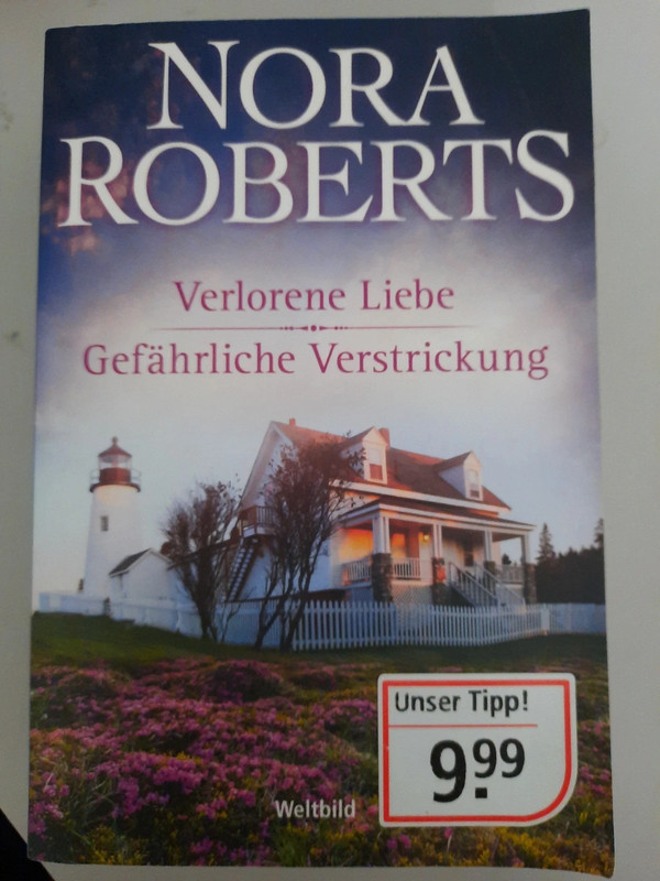 Nora Roberts, Verlorene Liebe/Gefährliche Verstrickung