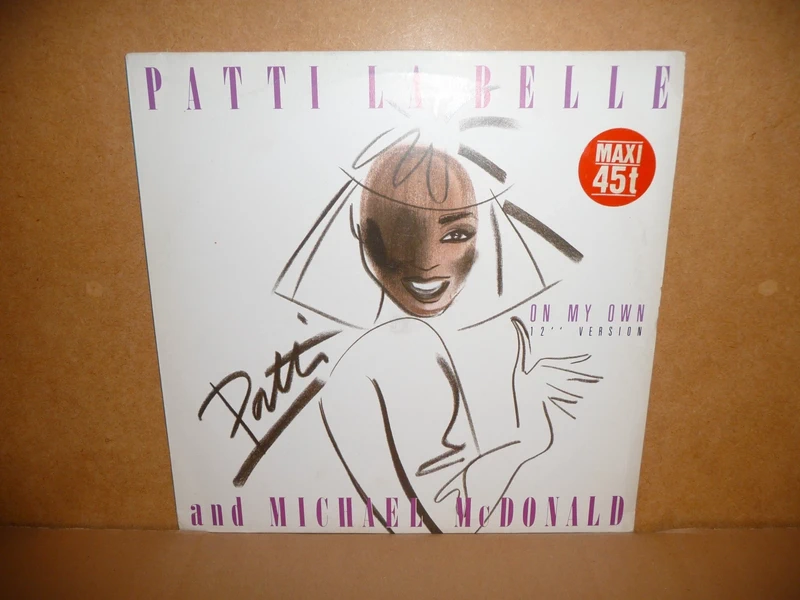 maxi 45T. Patti la Belle and Michael McDonald - on my own