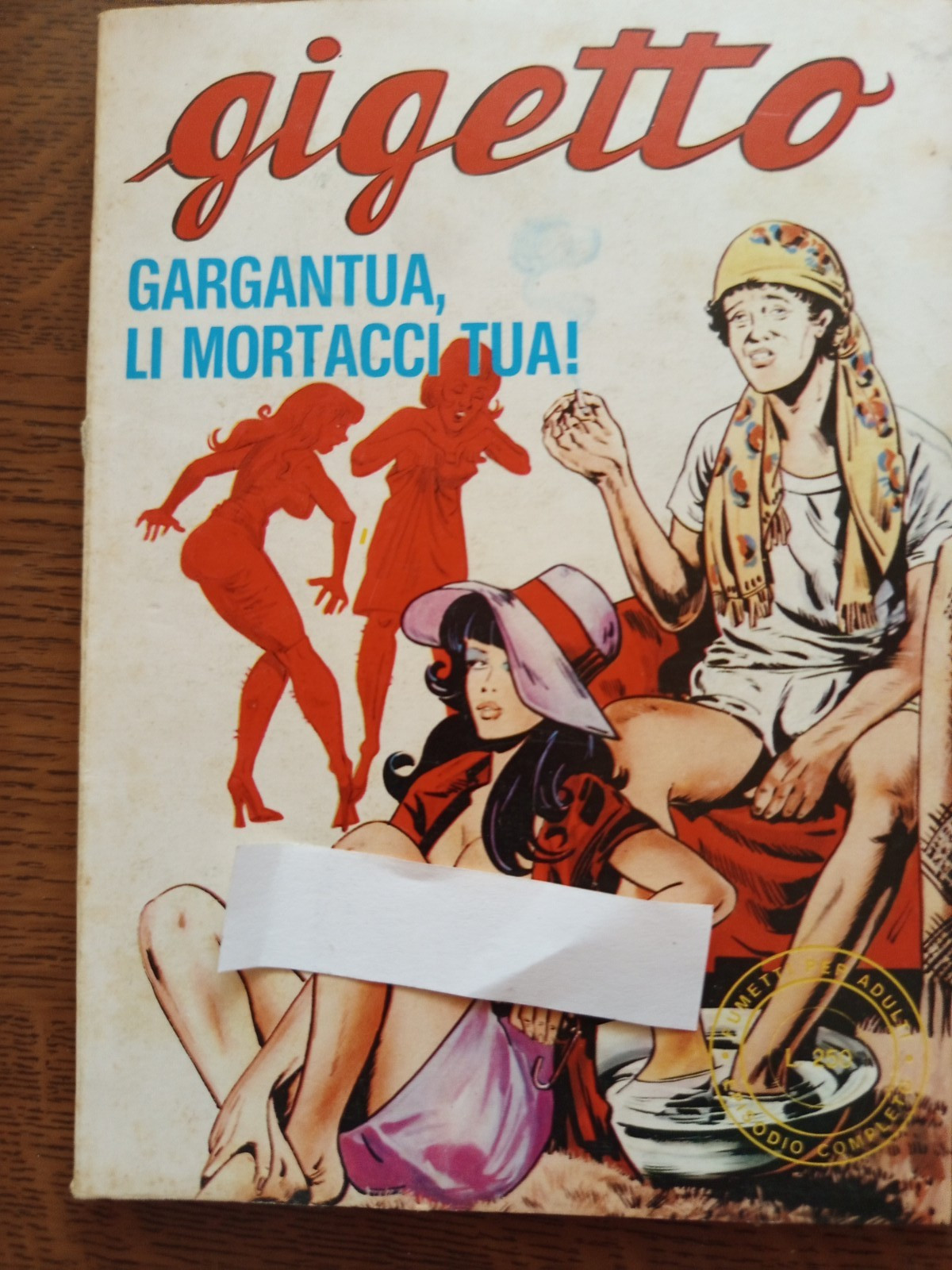 gigetto n 28 '' gargantua li mortacci tua '' - 1976