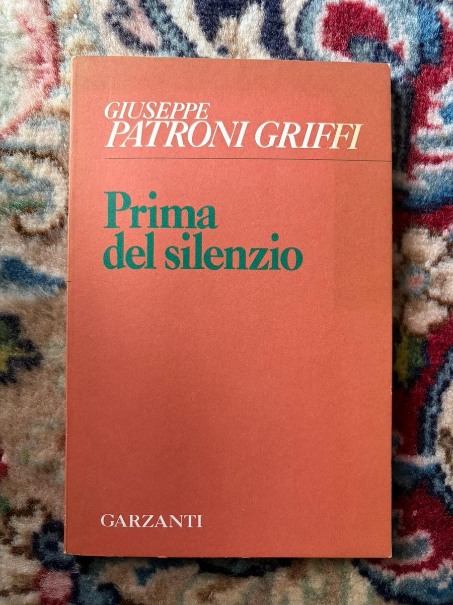 Prima del Silenzio - Giuseppe Patroni Griffi - Garzanti