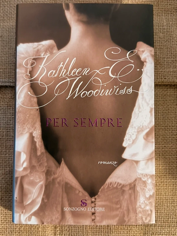 Per sempre - Kathleen E. Woodiwiss