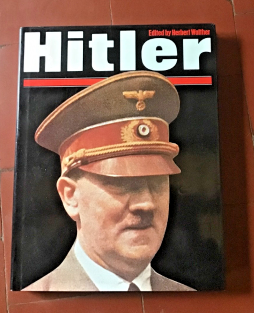 Hitler. Édited by Herbert Walter. Magna Brooks 1988. Fort in-4 de 256 pages.