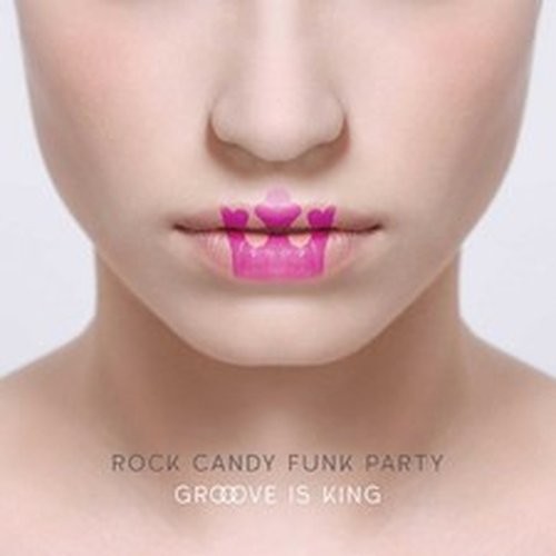 ROCK CANDY FUNK PARTY GROOVE IS KING (CD)