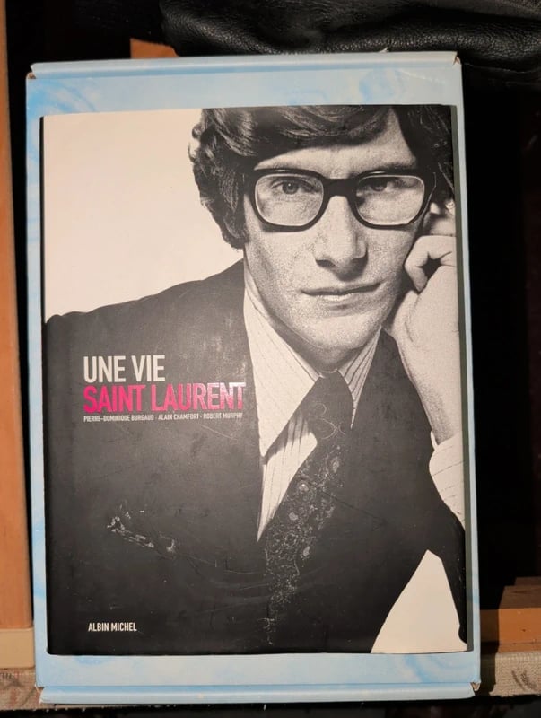 Une vie Saint Laurent - Pierre-Dominique Burgaud