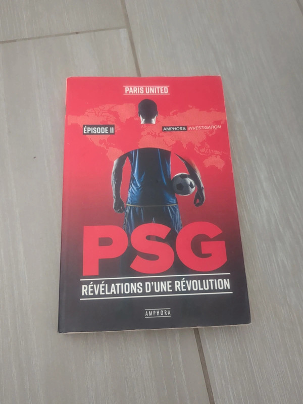 PSG révélation d'une révolution épisode 2