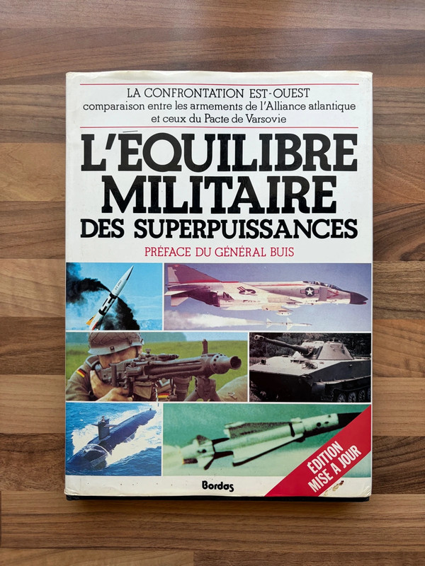 L’Equilibre militaire des superpuissances Est-Ouest Défense Bordas Général Buis