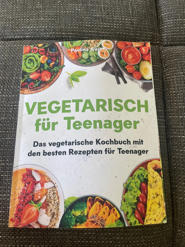 Vegetarisch für Teenager Kochbuchh