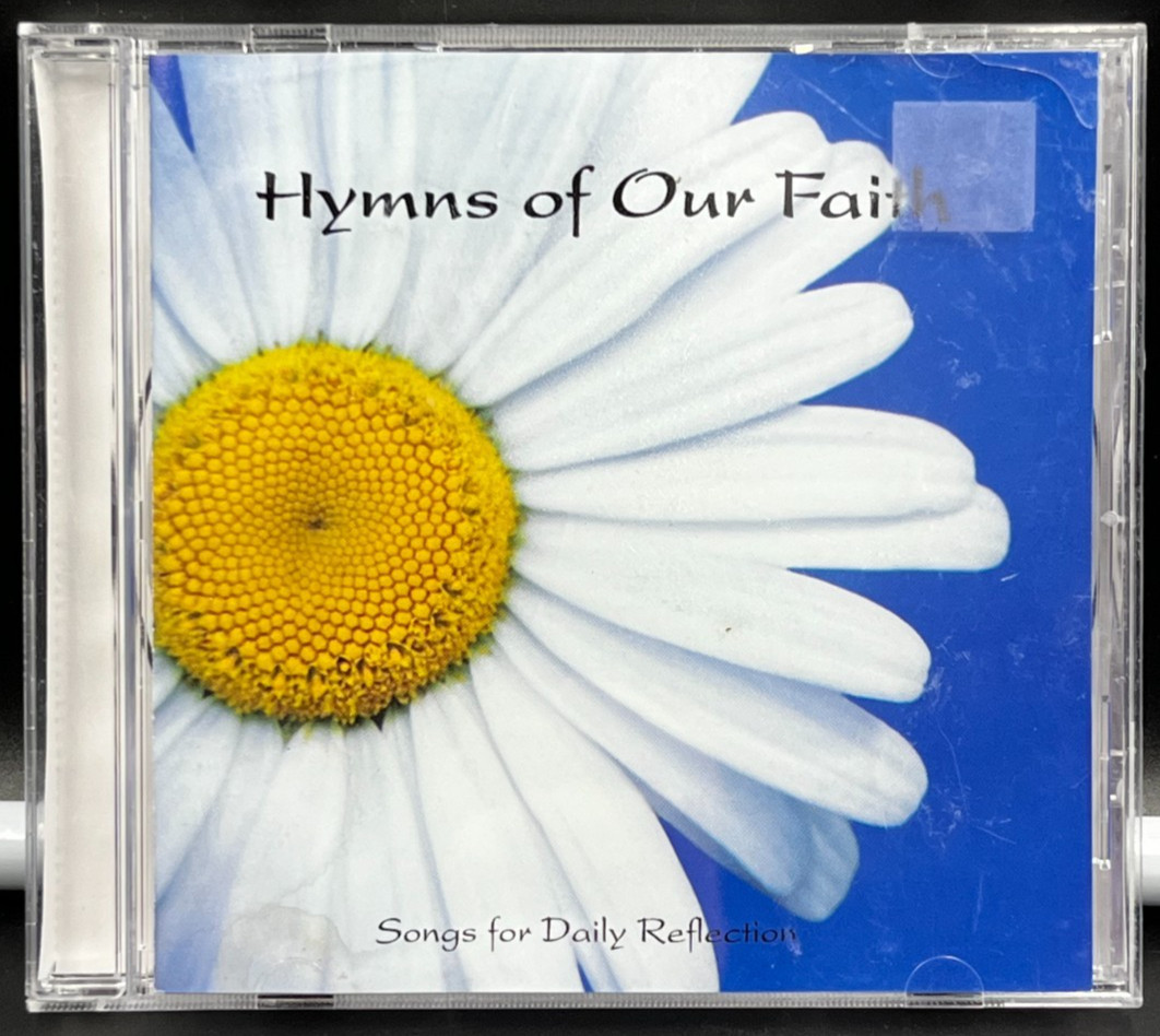 Hymns of Our Faith 2005 Songs for Daily Reflection CD