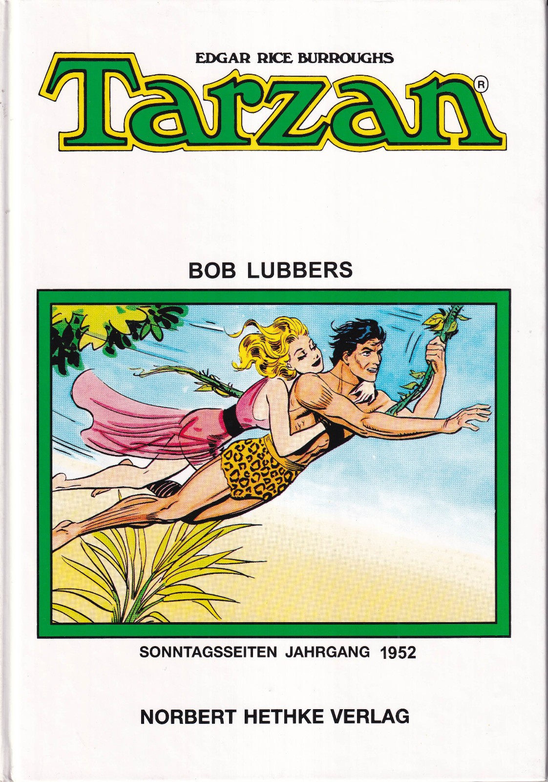 Tarzan pagine domenicali anno 1952 Hethke copertina rigida volume da collezione