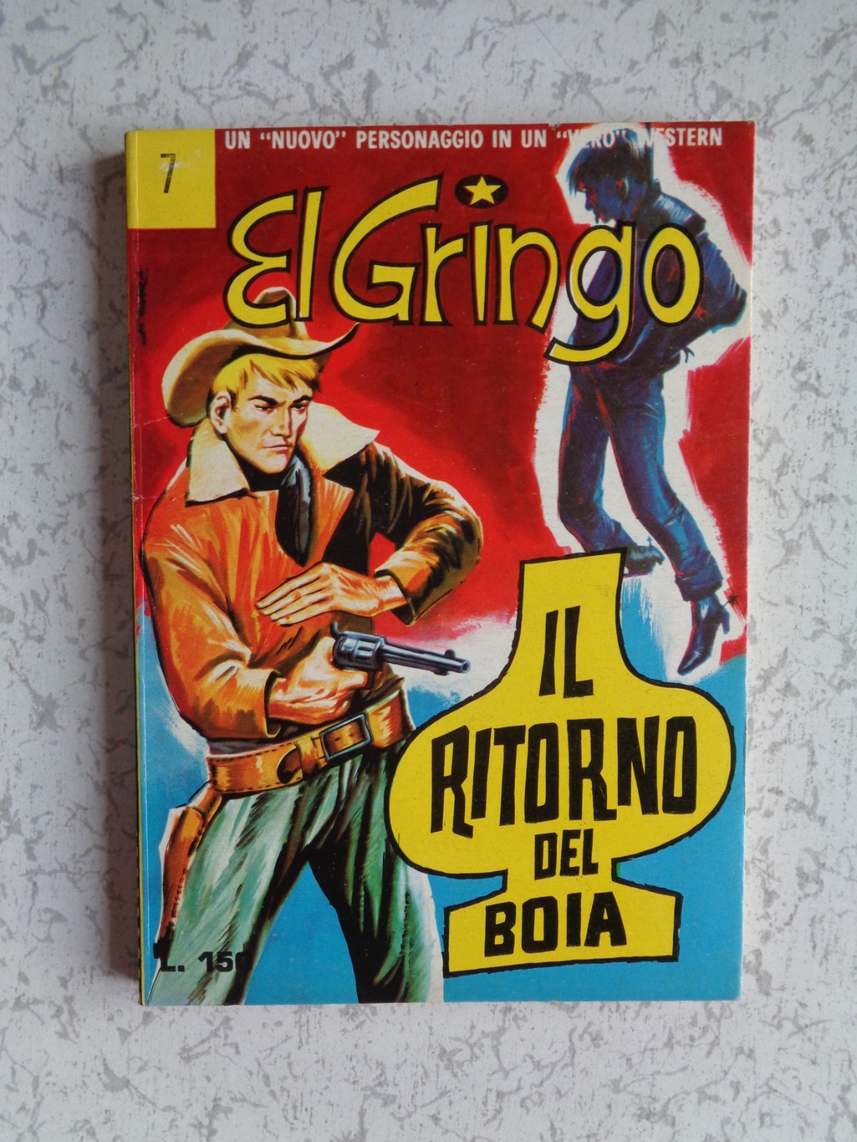 EL GRINGO n° 7 CORNO STATO PIU' CHE OTTIMO/EDICOLA NO RESA