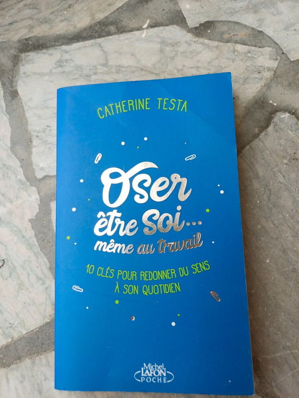 oser être soi même au travail