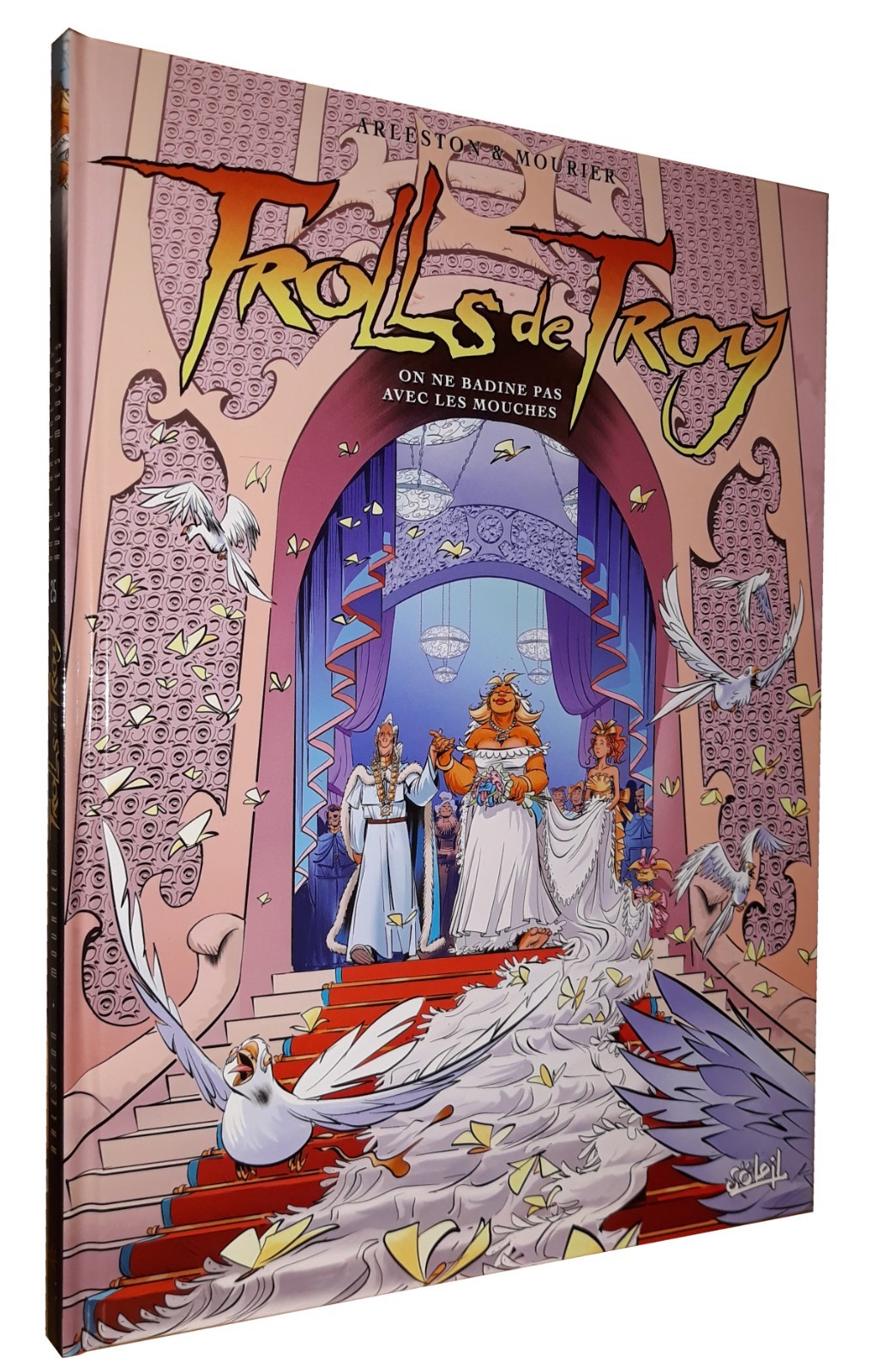 TROLLS DE TROY T.25 : ON NE BADINE PAS AVEC LES MOUCHES (BD#M#SOLEIL)