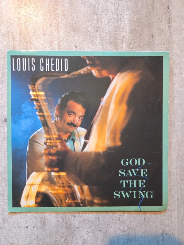 Vinile Louis Chedid - God Save The Swing / Du Mauvais Coté