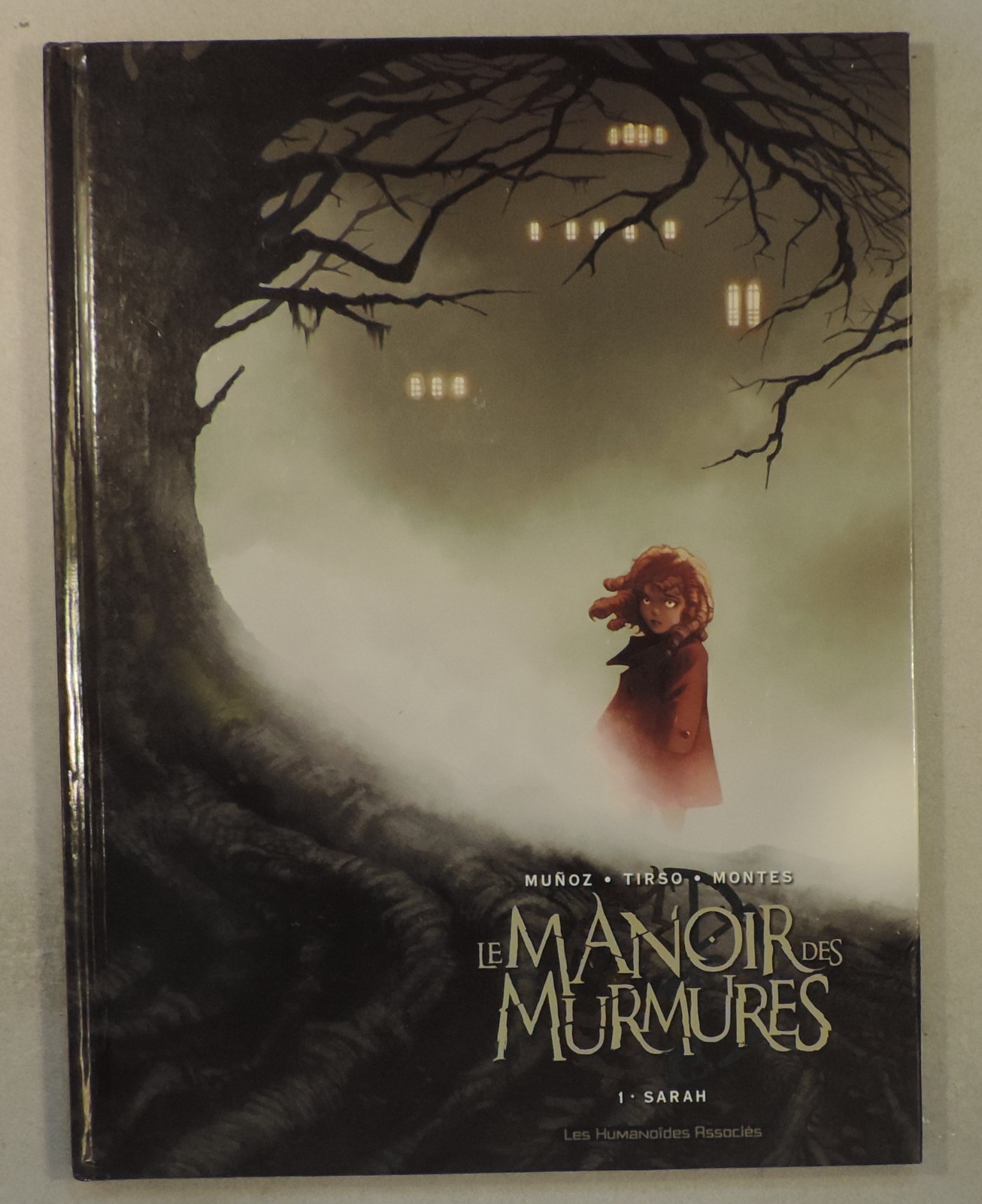 Manoir des murmures 1 Sarah Munoz Humanoides Associes EO TBE