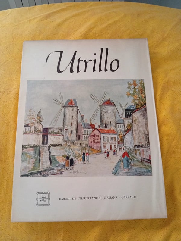 Utrillo - edizioni de l'illustrazione italiana Garzanti