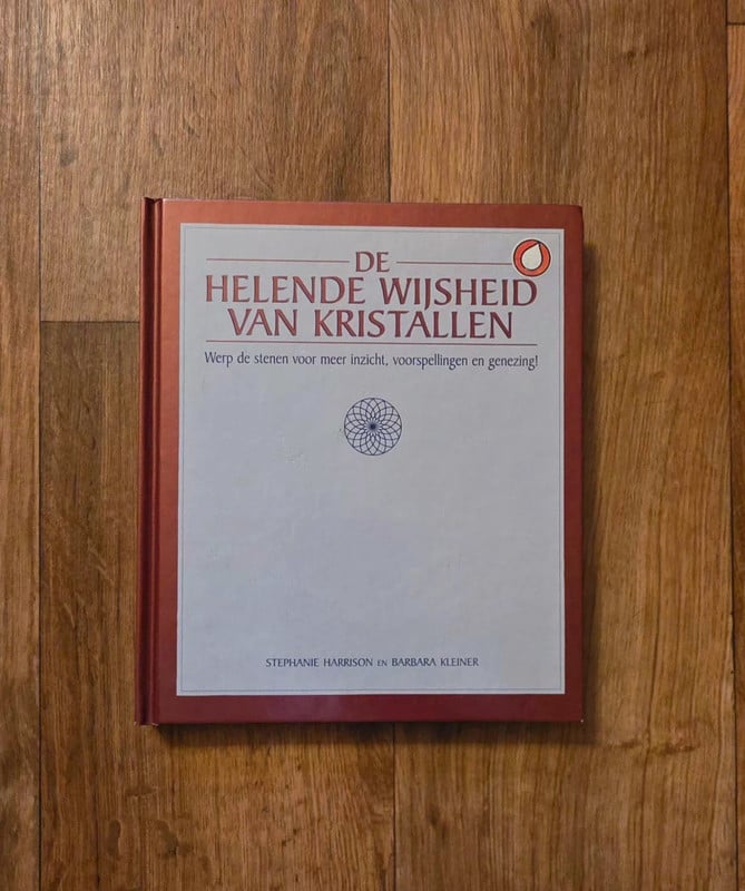 De helende wijsheid van kristallen – Stephanie Harrison & Barbara Kleiner