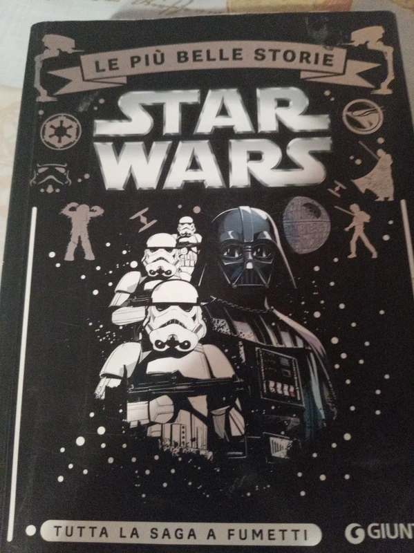 Star Wars. Le Più Belle Storie. Tutta La Saga A Fumetti - Aa. Vv.