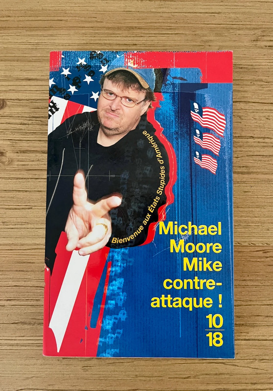 Livre - Mike contre-attaque ! Bienvenue aux Etats Stupides d'Amérique