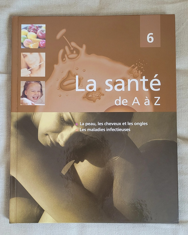 Livre " La santé de A à Z " - Tome 6 – état neuf