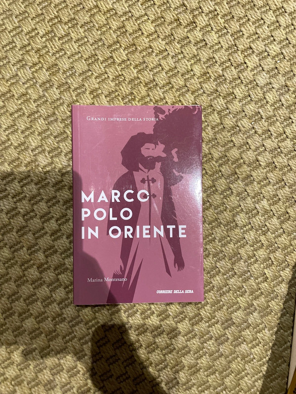 Montesano - Marco Polo in oriente