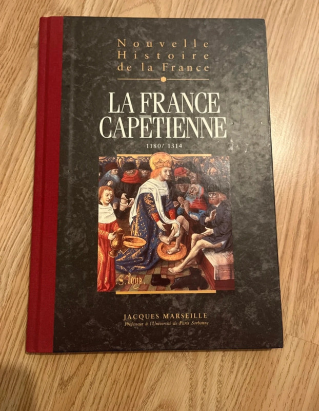 La France Capétienne Tome 6