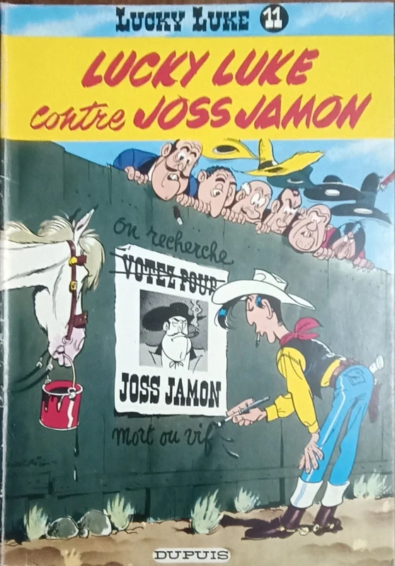 BD - Lucky Luke Tome 11 : Lucky Luke contre Joss Jamon (Dupuis, 1977)