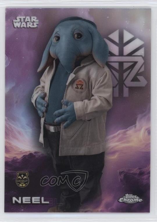 2025 Topps Chrome Star Wars Refractor Neel #137 07sf