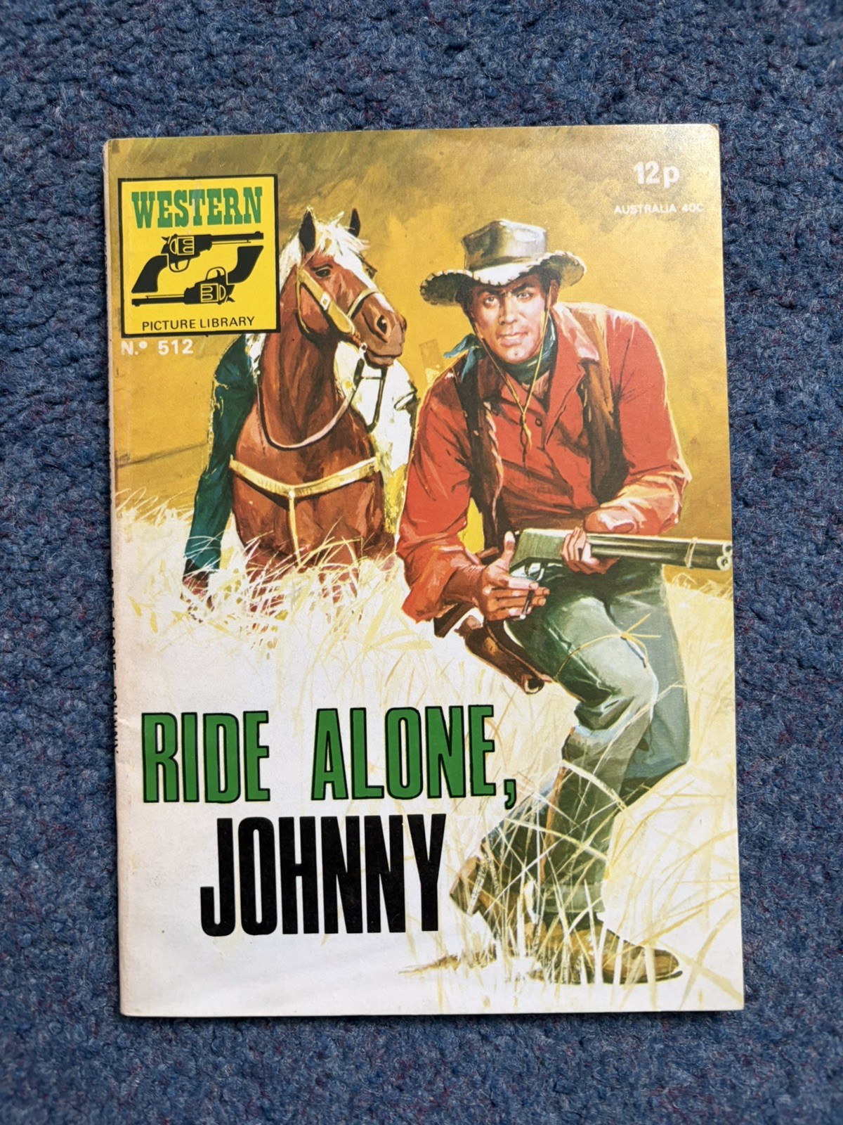 Western Picture Library Comic No. 512 Ride Alone Johnny