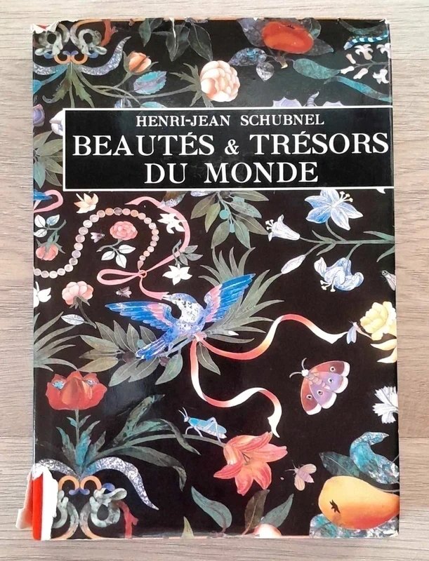 Beautes Tresors Du Monde - henri-jean schubnel