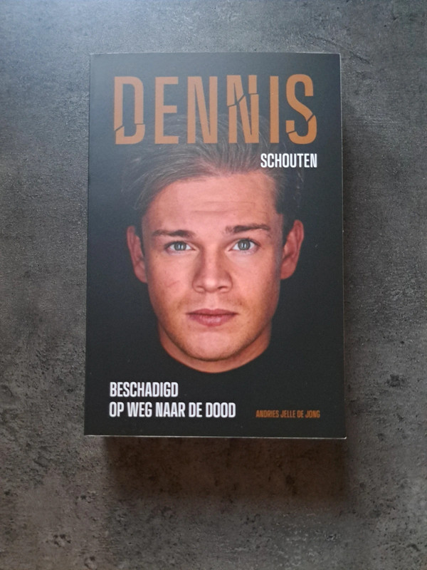 Beschadigd op weg naar de dood Dennis Schouten