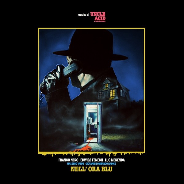 UNCLE ACID & THE DEADBEATS - NELL' ORA BLU (BLACK VINYL 2LP-SET) 2 VINYL LP NEUF