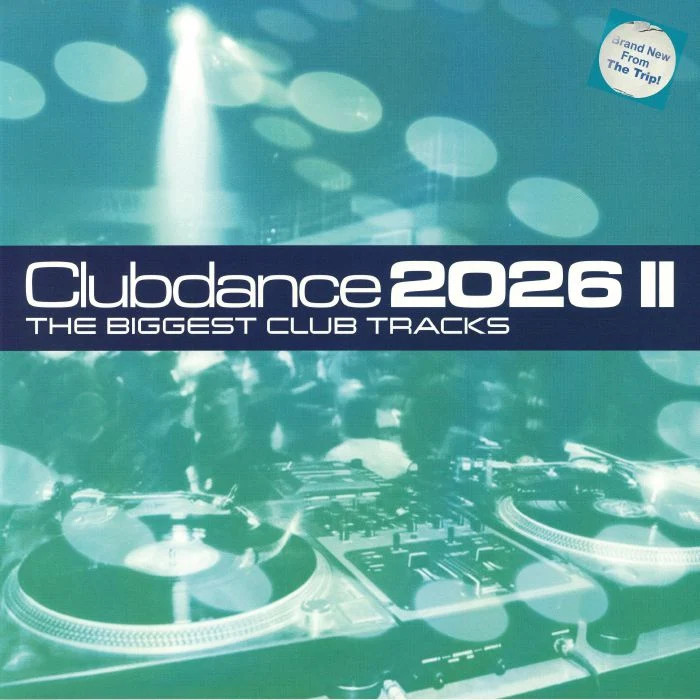 The Trip - Clubdance2026 II (The Biggest Club Tracks) (12")
