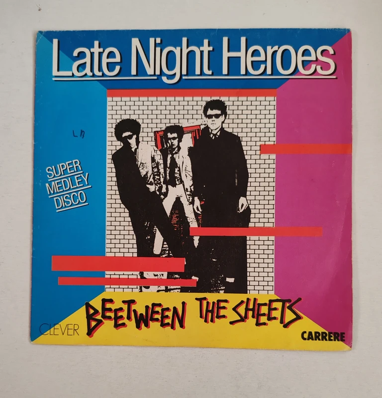 Beetween The Sheets - Late Night Heroes / Vinyle 45T