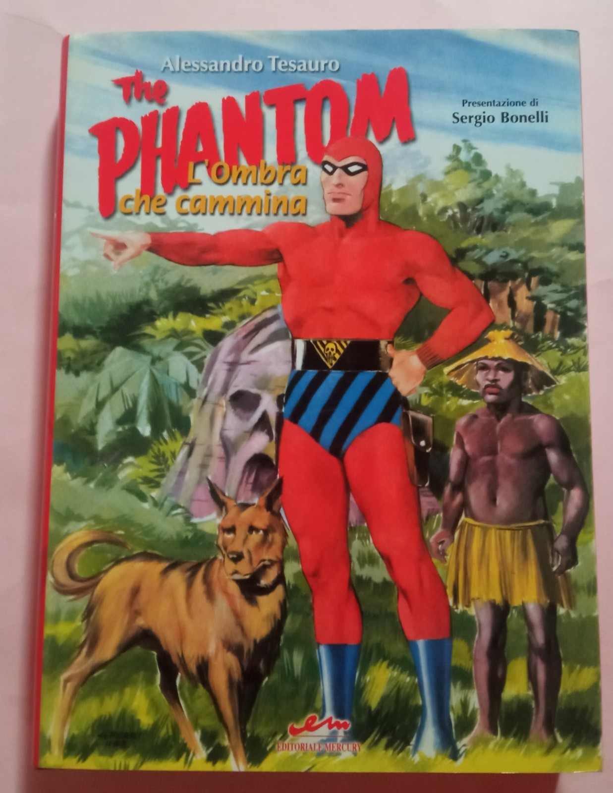 PHANTOM volume cartonato + sovraccoperta ed. MERCURY (prefazione Sergio BONELLI)