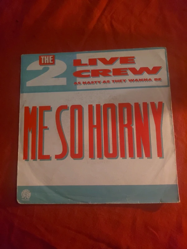 2 live crew me so horny 1989 vinyl single 7 inch bite records miami bass hip hop