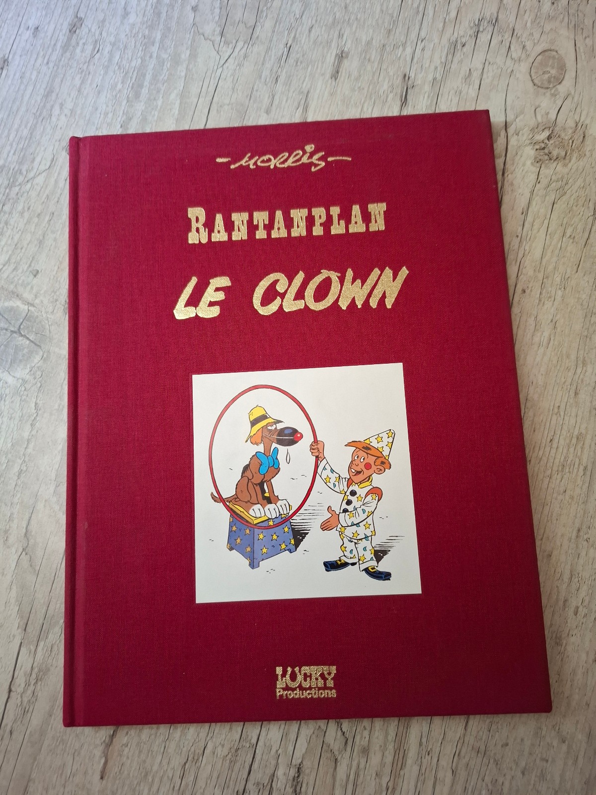 LUCKY LUKE - RANTANPLAN LE CLOWN - TIRAGE LIMITE n° 114/ 500x - Luxe