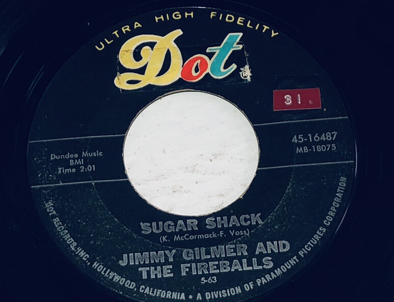 Jimmy Gilmer & The Fireballs Sugar Shack/ My Heart Is Free 45 Rpm 231G1