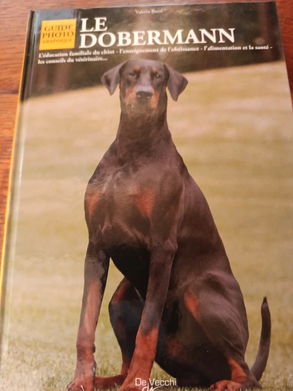 Livre Le doberman éducation chiot obéissance alimentation santé guide photo