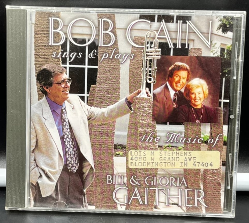 Bob Cain Sings & Plays The Music of Bill & Gloria Gaither CD