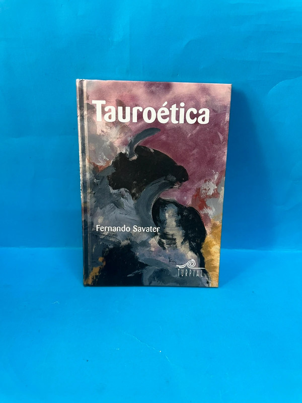 Tauroética. Fernando Savater