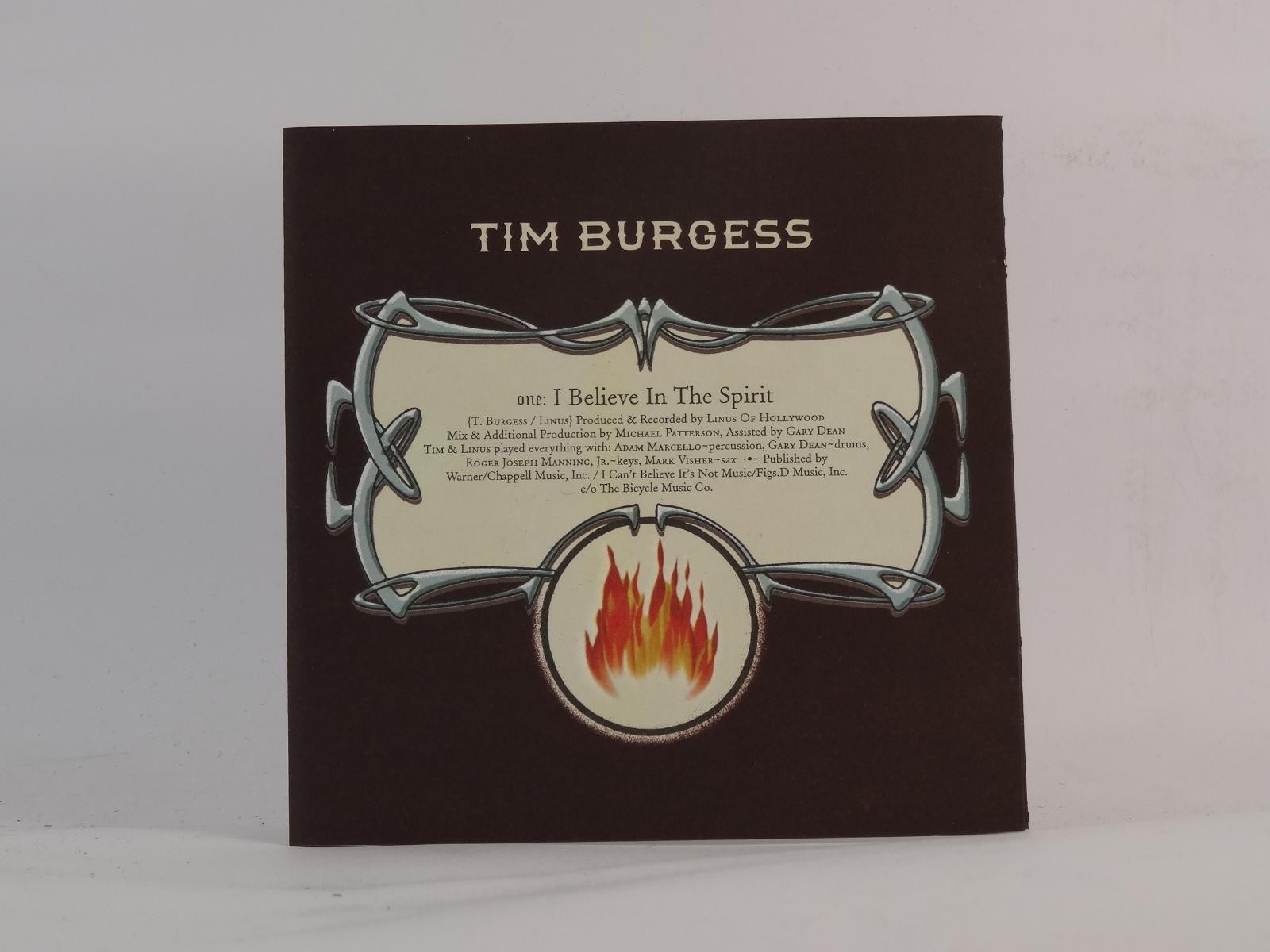 TIM BURGESS I BELIEVE IN THE SPIRIT (G74) 3 Track CD Single including Picture Sl