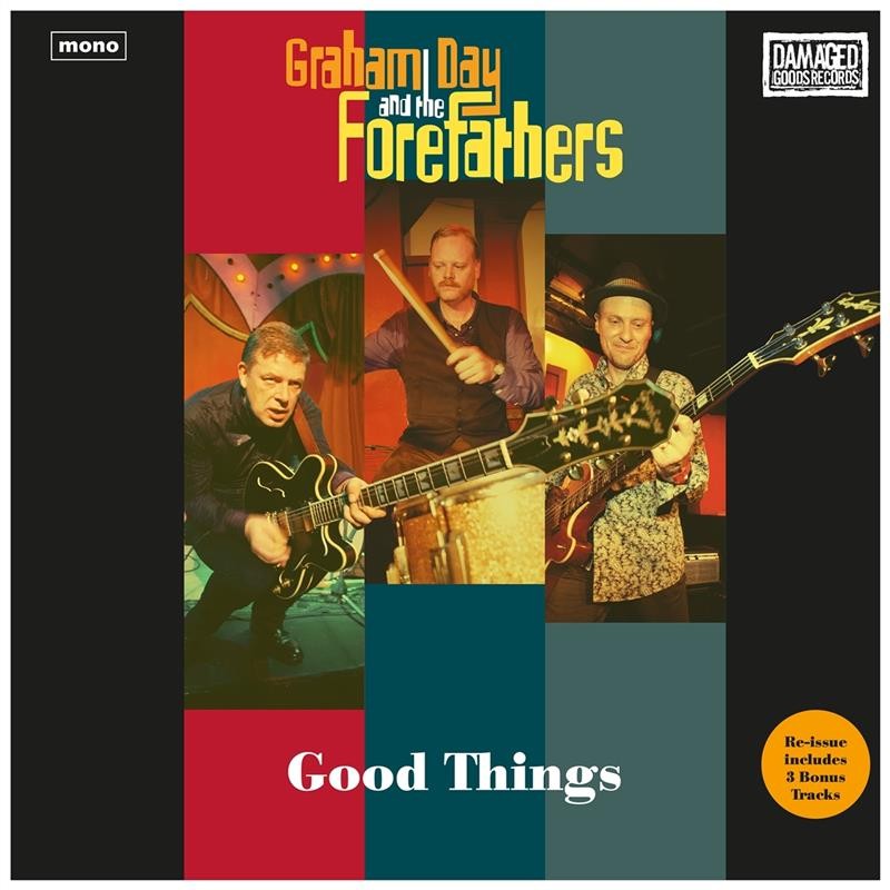 Graham Day, The Forefathers: Good Things - 375 Media  - (Vinyl / Garage)